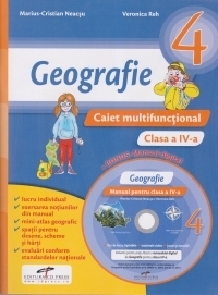 Geografie. Caiet multifunctional pentru clasa a IV-a + bonus : Manual digital