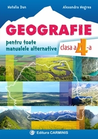 Geografie. Clasa a IV-a pentru toate manualele alternative