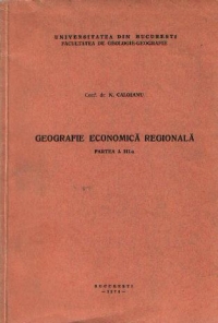 Geografie economica regionala, Partea a III-a