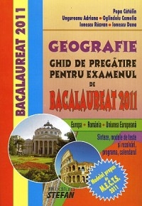 GEOGRAFIE - Ghid de pregatire pentru Bacalaureat 2012