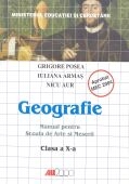 GEOGRAFIE. MANUAL PENTRU SCOALA DE ARTE SI MESERII - CLASA a X-a