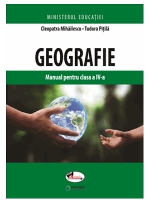 Geografie. Manual pentru clasa a IV-a