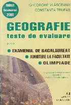 Geografie Teste evaluare pentru Examenul