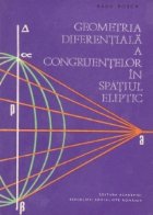 Geometria diferentiala a congruentelor in spatiul eliptic