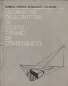 Geometrie descriptiva si desen tehnic de constructii - Curs pentru subingineri