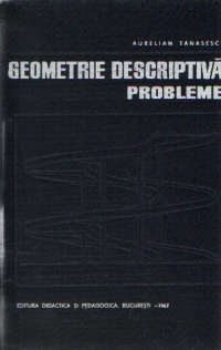 Geometrie descriptiva - Probleme, Editia a II-a