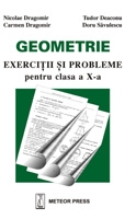 Geometrie exercitii si probleme pentru clasa a X-a