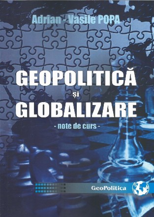 Geopolitică şi globalizare : note de curs