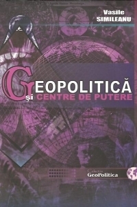 Geopolitica si centre de putere