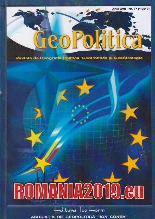 GeoPolitica. Revista de Geografie Politica, GeoPolitica si Geostrategie, Nr. 77 (1/2019)