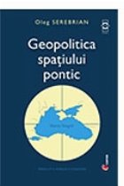 Geopolitica spatiului pontic (editia a II-a)