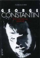 George Constantin si comedia sa umana