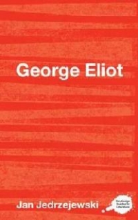 George Eliot (Routledge Guides to Literature)