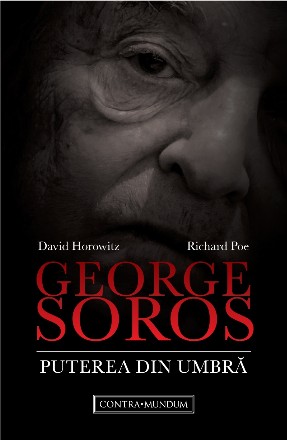 George Soros. Puterea din umbra