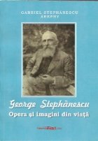 George Stephanescu Opera imagini din