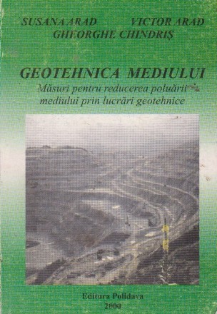 Geotehnica mediului. Masuri pentru reducerea poluarii mediului prin lucrari geotehnice