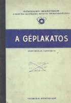 A geplakatos (Lacatusul mecanic)