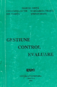 Gestiune. Control. Evaluare