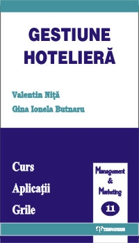 Gestiunea hoteliera - curs, aplicatii, grile