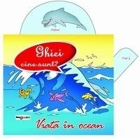 Ghici cine sunt? Viata in ocean