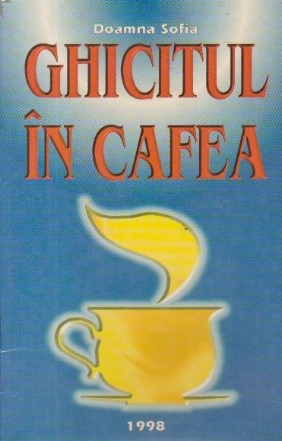 Ghicitul in cafea