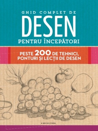 Ghid complet de desen pentru începători