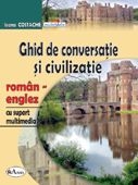 Ghid de conversatie si civilizatie roman-englez, cu suport multimedia