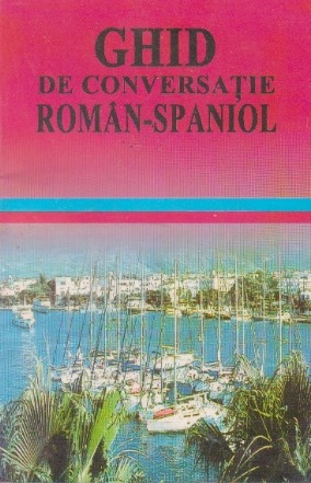 Ghid de conversatie roman-spaniol