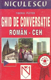 Ghid de conversatie roman-ceh pentru toti