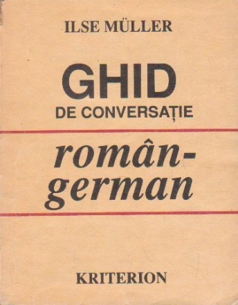 Ghid de Conversatie Roman - German