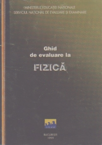 Ghid de evaluare la Fizica