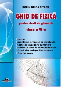 Ghid de fizica pentru elevii de gimnaziu - clasa a VI-a