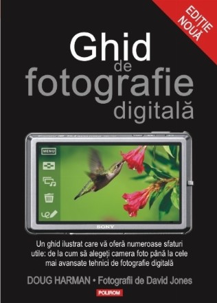 Ghid de fotografie digitală (ediția a II-a)