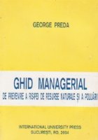 Ghid managerial de prevenire a risipei de resurse naturale si a poluarii