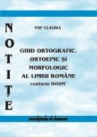 Ghid ortografic ortoepic morfologic limbii