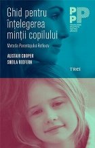 Ghid pentru înțelegerea minții copilului