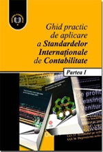 Ghid practic de aplicare a Standardelor Internationale de Contabilitate, Partea I