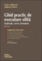 Ghid practic executare silita Explicatii