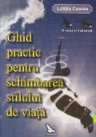 Ghid practic pentru schimbarea stilului