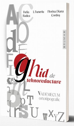 Ghid de tehnoredactare. Vademecum ortotipografic