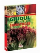 Ghidul alimentelor sanatoase editie color