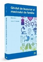 Ghidul de buzunar al medicului de familie - Editia a doua