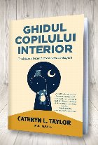 Ghidul copilului interior faci trecutul