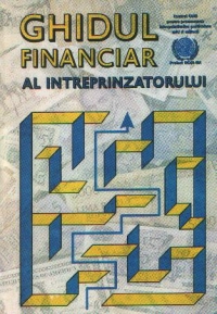 Ghidul financiar al intreprinzatorului