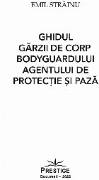 Ghidul gărzii corp bodyguardului agentului