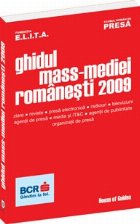 Ghidul mass mediei romanesti 2009