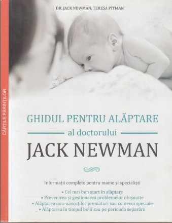 Ghidul pentru Alaptare al Doctorului Jack Newman