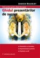 Ghidul prezentarilor de succes