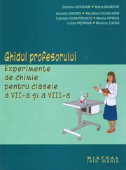 Ghidul profesorului. Experimente de chimie pentru clasele a VII-a si a VIII-a