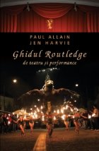 Ghidul Routledge teatru performance